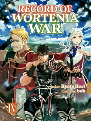 cover image of Record of Wortenia War, Volume 4